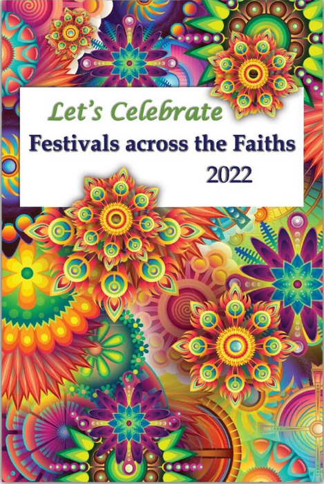 Image with title: Let's Celebrate Festivals across the Faiths 2022 - set into a colourful background